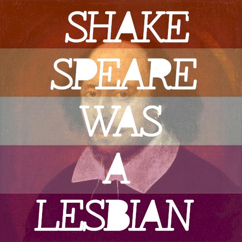 shakespeare (was a lesbian)