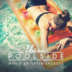 Poolside Ibiza 2017