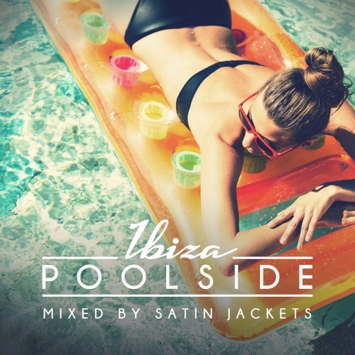 Poolside Ibiza 2017