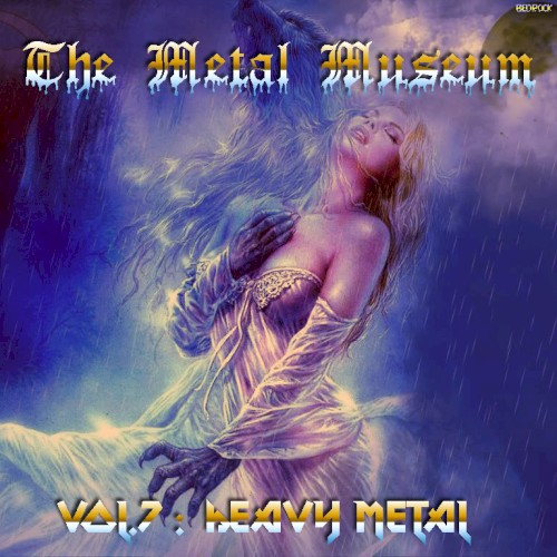 The Metal Museum, Volume 7: Heavy Metal