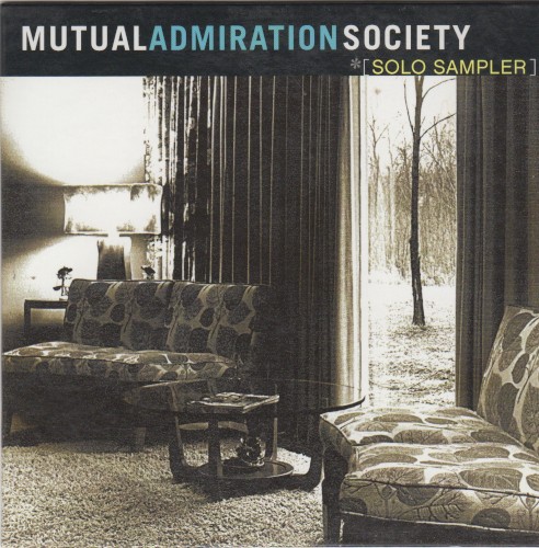 Mutual Admiration Society: Solo Sampler