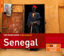 The Rough Guide to the Music of Senegal