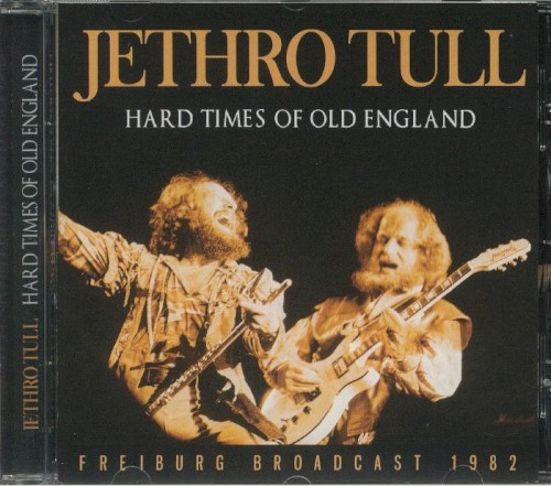Hard Times of Old England (Freiburg broadcast 1982)