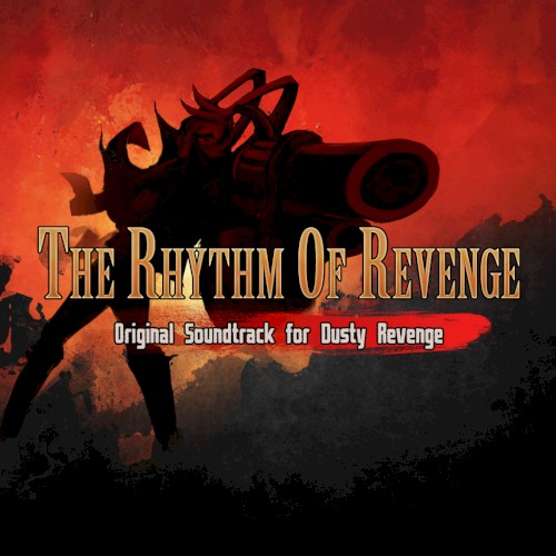 The Rhythm of Revenge: Original Soundtrack for Dusty Revenge