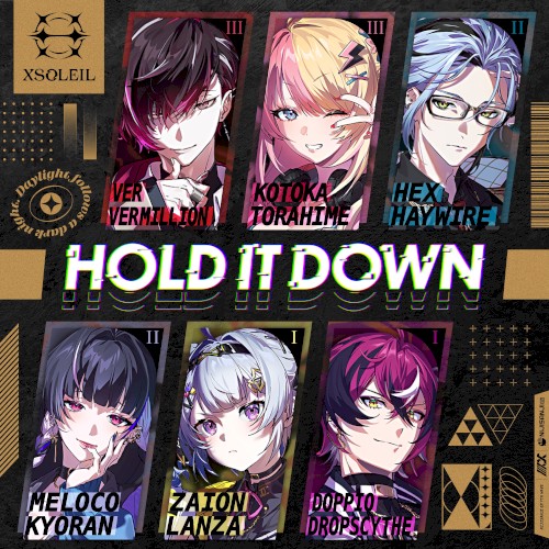 HOLD IT DOWN