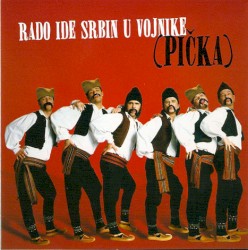 Rado ide Srbin u vojnike (Pička)