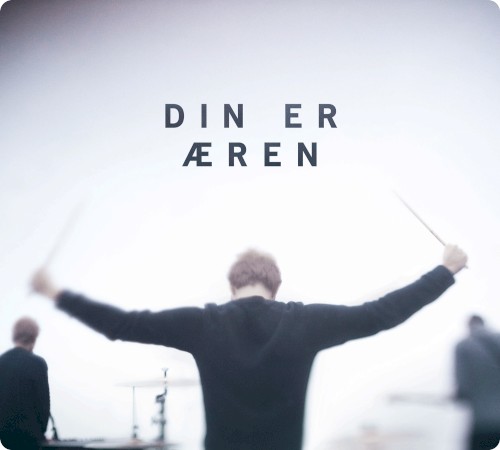 Din er æren