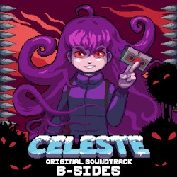 Celeste B-Sides (Original Game Soundtrack)