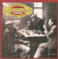 The Best of Lindisfarne:16 Classic Tracks