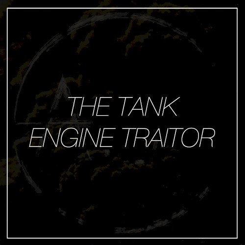 The Tank Engine Traitor