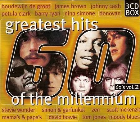Greatest Hits of the Millennium: 60’s, Vol. 2