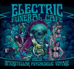 Electric Funeral Cafe, Vol. III