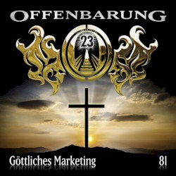 Offenbarung 23 81: Göttliches Marketing