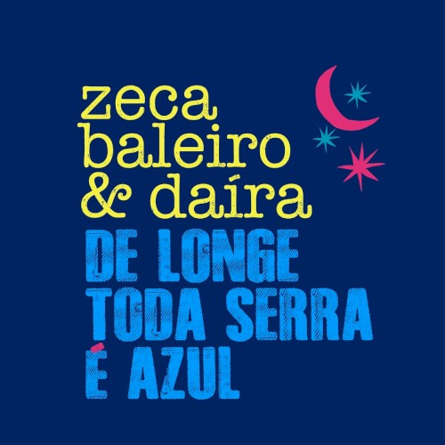 De Longe Toda Serra É Azul