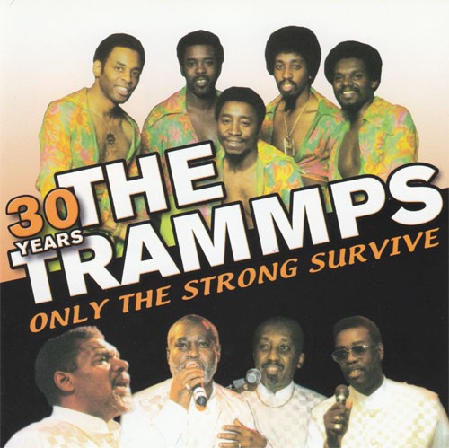 30 Years The Tramps - Only The Strong Survive