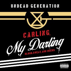Carling, My Darling: Blood, Sweat, and Beers