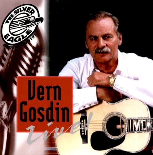 Silver Eagle Cross Country Music Show Presents Vern Gosdin