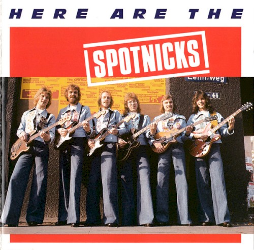 Here Are the Spotnicks