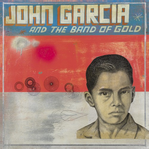 John Garcia and the Band of Gold