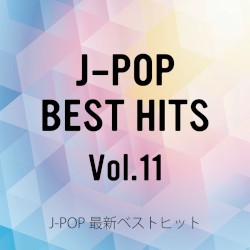 J‐POP最新ベストヒットVol.11
