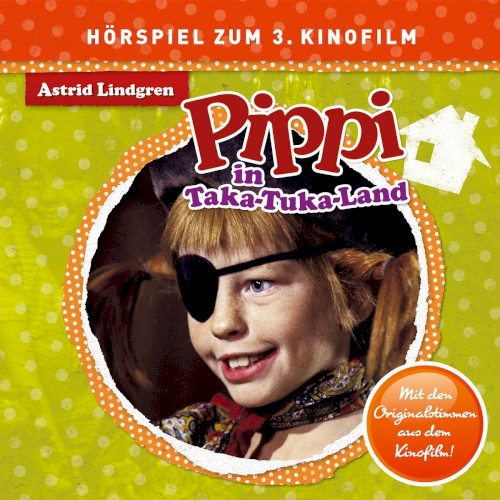Pippi Langstrumpf in Taka-Tuka-Land: Das Hörspiel