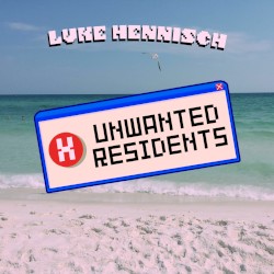 Unwanted Residents