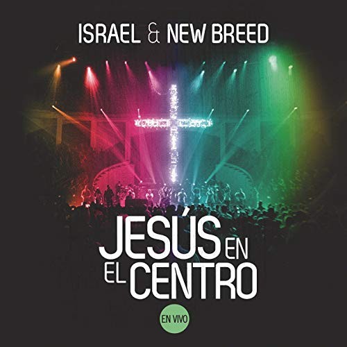 Jesus En El Centro (En Vivo)