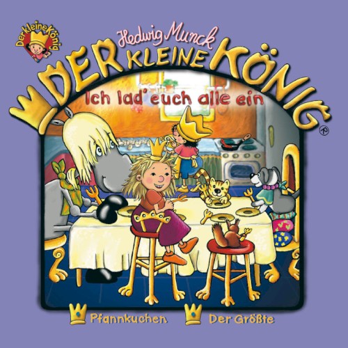Der kleine König: Ich lad' euch alle ein