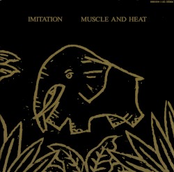 MUSCLE AND HEAT