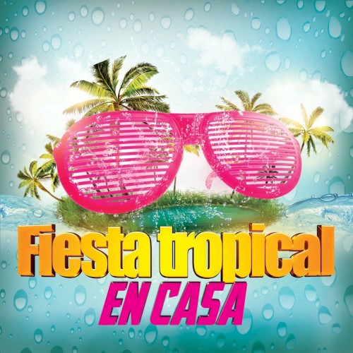 Fiesta tropical en casa