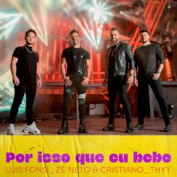 Por isso que eu bebo