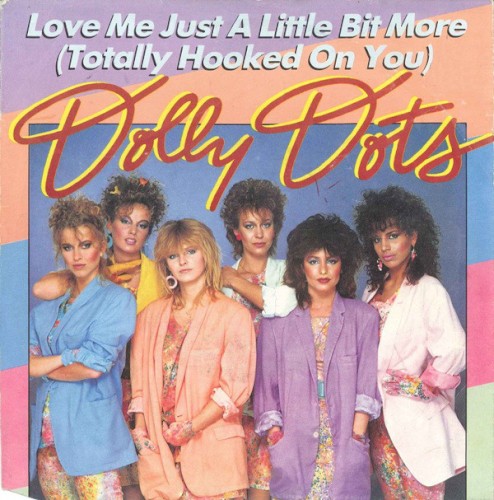 Love Me Just a Little Bit More (Totally Hooked on You) / He’s Sexy