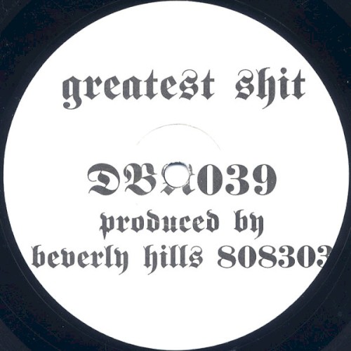 Greatest Shit