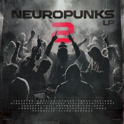 Neuropunks LP 2