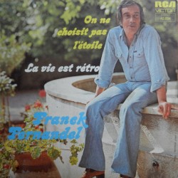 La vie est rétro / On ne choisit pas l'étoile
