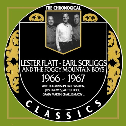 The Chronogical Classics: Lester Flatt and Earl Scruggs 1966–1967