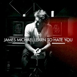 Learn to Hate You