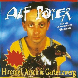 Himmel, Arsch & Gartenzwerg