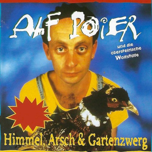Himmel, Arsch & Gartenzwerg