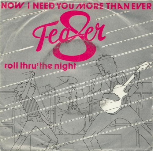Now I Need You More Than Ever / Roll Thru' the Night