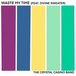 Waste My Time