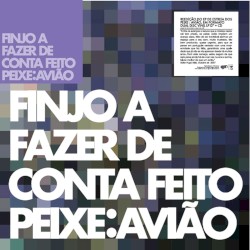 Finjo a fazer de conta feito peixe : avião