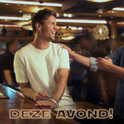 Deze avond!
