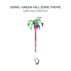 Green Hill Zone Theme [Orchestrated]