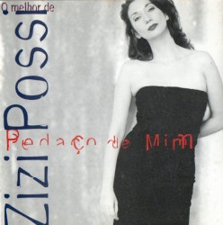 O melhor de Zizi Possi: Pedaço de Mim