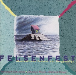 Felsenfest: Musikalische Fenster zur Bergpredigt
