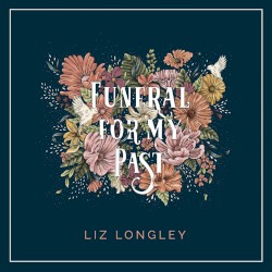 Funeral For My Past