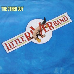 The Other Guy / Take It Easy on Me