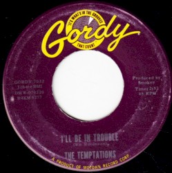 I’ll Be in Trouble / The Girl’s Alright With Me