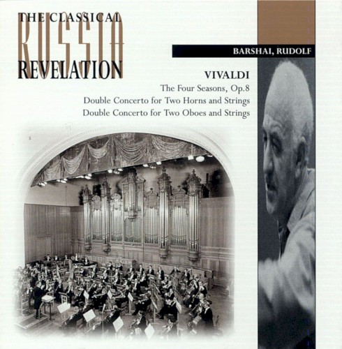 The Four Seaons, op. 8 / Double Concerto for Two Horns and Strings / Double Concerto for Two Oboes and Strings